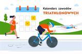 Kalendarz zawodów triathlonowych 2025