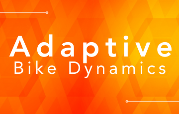 Adaptive Bike Dynamics