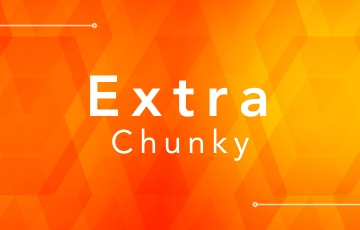 Extra Chunky