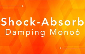 Shock-Absorb Damping Mono6