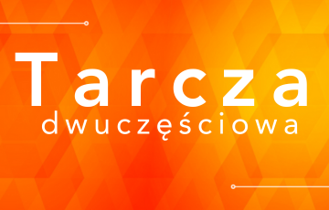 Tarcza dwuczęściowa