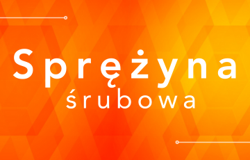 Sprężyna śrubowa